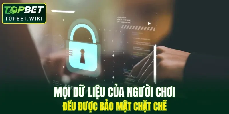 Mọi dữ liệu của người chơi đều được bảo mật chặt chẽ với công nghệ hiện đại